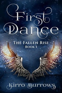 First Dance - The Fallen Rise, #1