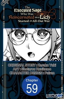 The Executed Sage Who Was Reincarnated as a Lich Started an All-Out War #059