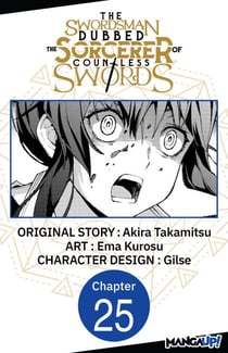 The Swordsman Dubbed the Sorcerer of Countless Swords #025