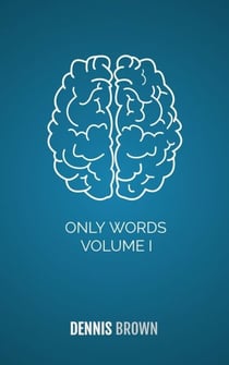 Only Words Volume I