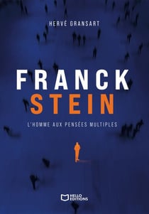 Franck Stein, l'homme aux pensées multiples