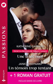 Une seule nuit - Un témoin trop tentant + 1 titre gratuit