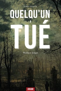 Quelqu'un a tué ... - Un Thriller Psychologique Captivant dans l'Ombre d'un Manoir Britannique