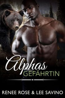 Alphas Gefährtin - Bad Boy Bären, #2
