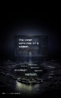 the inner workings of a madman