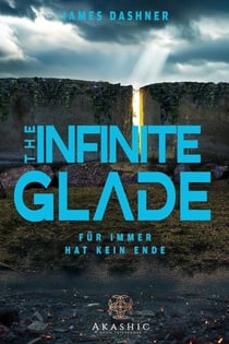 The Infinite Glade (German Edition)