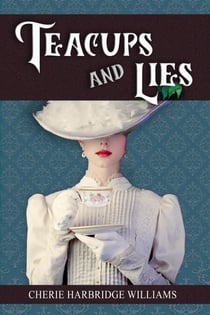 Teacups and Lies - Spencer's Mill, #1