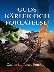 Guds Kärlek Och Förlåtelse