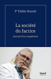 La société du factice - Journal d'un complotiste