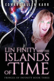 Lin Finity And The Islands Of Time - Fringes Of Infinity, #3