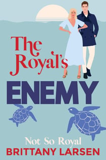 The Royal's Enemy - Magnolia Bay, #2