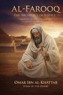 Al-Farooq: The Architect of Justice