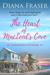 The Heart of MacLeod's Cove - MacLeod's Cove, #2