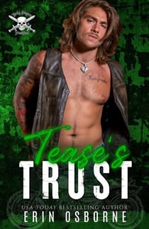 Tease's Trust - Dirty Slayers MC, #5