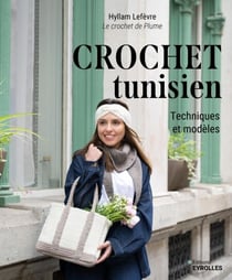 Crochet tunisien - Techniques et modèles