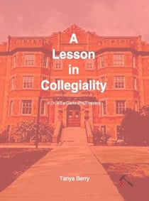 A Lesson in Collegiality - Alice Clarke, PhD, mystery, #1