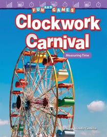 Fun and Games: Clockwork Carnival - Measuring Time