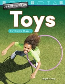 Engineering Marvels: Toys - Partitioning Shapes