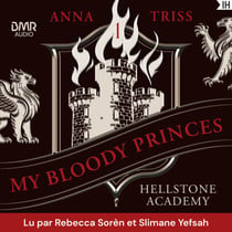 Hellstone Academy, Tome 1 : My Bloody Princes