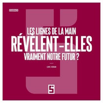Les lignes de la main révèlent elles vraiment notre futur ?