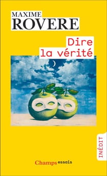 Dire la vérité