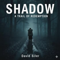 Shadow: A Trail of Redemption