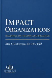 Enduring Impact Organizations: Readings on Theory and Practice