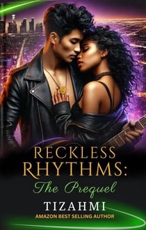Reckless Rhythms The Prequel