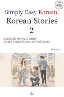 Korean Stories2 - Simply Easy Korean, #2