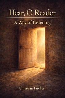 A Way of Listening - Hear, O Reader, #1
