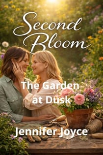 The Garden at Dusk - Second Bloom, #15