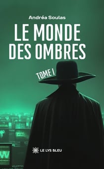 Le monde des ombres - Tome 1