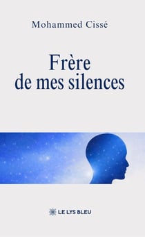 Frère de mes silences