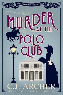 Murder at the Polo Club - Cleopatra Fox Mysteries, #7