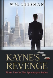 Kayne's Revenge - The Apocalypse Series, #2