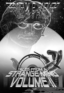 Tales From A Strange Mind Volume II - Tales From A Strange Mind, #2