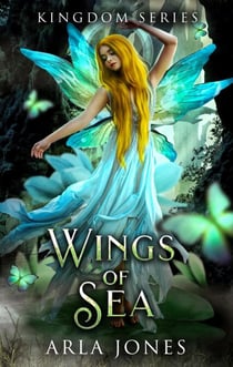 Wings of Sea - Kingdom, #1