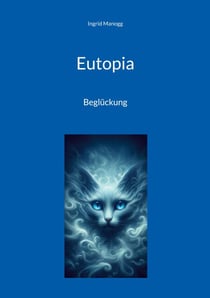 Eutopia - Beglückung