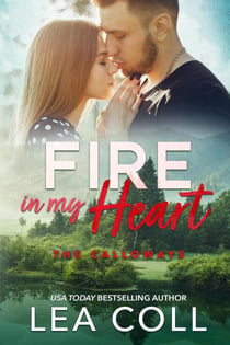 Fire in My Heart - The Calloways, #6