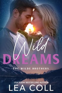 Wild Dreams - The Wilde Brothers, #2