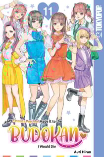 If My Favorite Pop Idol Made It to the Budokan, I Would Die, Volume 11