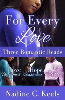 For Every Love: Three Romantic Reads - For Every Love