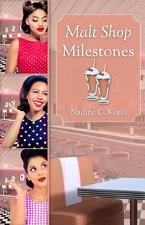 Malt Shop Milestones - Malt Shop Milestones, #4