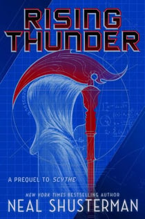 Rising Thunder - A Prequel to Scythe