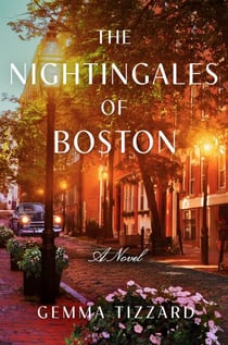 The Nightingales of Boston - A Novel