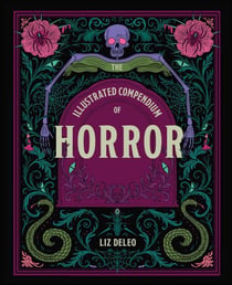 The Illustrated Compendium of Horror