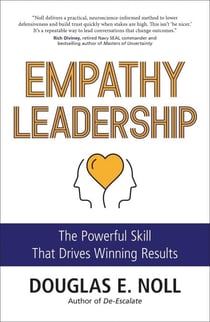 Empathy Leadership - The Powerful Skill That Drives Winning Results
