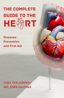 The Complete Guide to The Heart - Heart, #1
