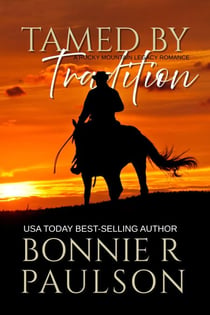 Tamed by Tradition - The Rocky Mountain Legacy Romances, #4