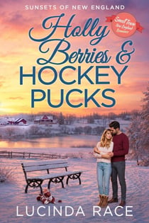 Holly Berries and Hockey Pucks - Sunsets of New England, #3